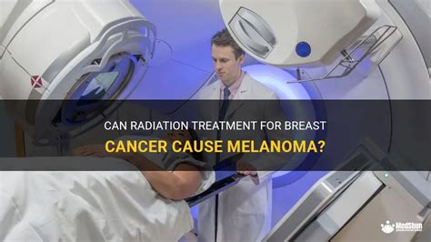 can radiation therapy cause melanoma
